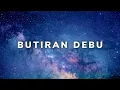 Download Lagu Rumor - Butiran Debu (VideoLyrics) (Lirik) (Lyrics)
