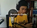 Butakah Cinta (Em) cover Kabir aka Seruling Bambu