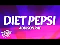 Addison Rae - Diet Pepsi (Lyrics)