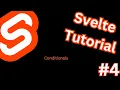 Svelte Tutorial - Svelte Conditionals Part 4