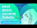 Make Image to Pencil Sketch Website Using Python OpenCV Streamlit Source Code