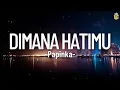 Download Lagu Papinka - Dimana Hatimu || Lirik