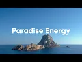 Download Lagu Paradise Energy 2025 🌿 Best of 2025 Chill House, Tropical \u0026 Deep House Mix