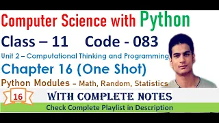 Python Modules - random math Chapter 16 Class 11 Computer Science with Python One Shot