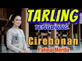 Download Lagu TARLING TENGDUNG CIREBONAN AUDIO PLING ENAK BIKIN KAMU TERASA MERINDING