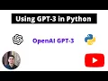 Learn How to integrate GPT-3 Prompt into Python Code