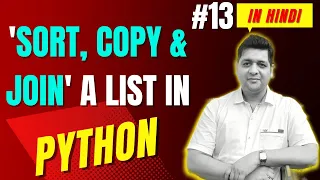 Sort Copy Join List in Python Complete Python Tutorial For Beginners in Hindi With Notes