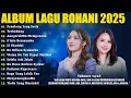 Download Lagu Lagu Rohani Melitha Sidabutar \u0026 Anggi Marito Full Album 2025 | Lagu Rohani Kristen Terbaru 2025