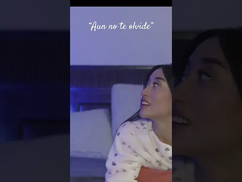 Aún no te olvide…