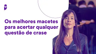 Os melhores macetes para acertar qualquer questão de crase