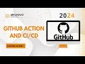 Github Action ADN CICD Git 2024 Basics of Data Engineer Course Meghplat