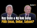 Download Lagu Debat Seru Ray Dalio dan Ng Kok Song, Lebih Prospektif Emas, Saham atau Dollar AS