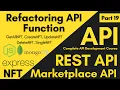 Refactoring API Function GetAllNFT CreateNFT GetSingleNFT UpdateNFT DeleteNFT NFT