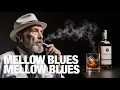 Lagu Mellow Blues - Elegant Blues \u0026 Rock Instrumental Backdrops | Relaxing Blues Music
