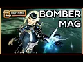 BREACH BOMBER AOI Mag Prime Warframe Builds 2025
