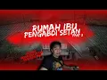 Lagu MENGINAP DIRUMAH IBU PENGABDI SETAN !!!