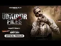 Download Lagu UDAIPUR FILES KANHAIYA LAL TAILOR MURDER | OFFICIAL TRAILER | AMIT JANI | BHARAT SHRINATE| VIJAY RAZ