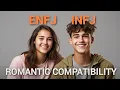 ENFJ and INFJ Compatibility