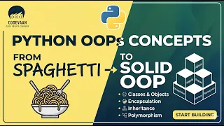 Python - From Spaghetti to Solid OOP