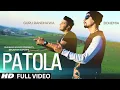 Download Lagu Patola (Full video Song) Guru Randhawa - Bohemia HD