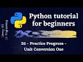 Python Tutorial for Beginners 2021 - Practice Program