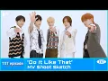 Lagu [EPISODE] TXT (투모로우바이투게더) 'Do It Like That' MV Shoot Sketch
