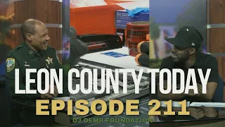 Leon County Today with Sheriff Walt McNeil Episode 211 I DJ Demp Foundation