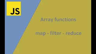 JavaScript Array Functions - Map Filter Reduce
