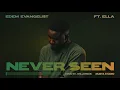 Download Lagu Edem Evangelist - Never Seen ft Ella (Official Lyrics Video)
