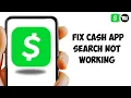 How To Fix Cash App Search Not Working 2025