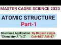 Atomic Structure Part-1 Master Cadre Science 2023