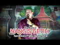 Lagu Nangis Getih || Voc. Wa Kancil || Versi Sandiwara Prabu Danan Jaya