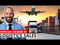 How Can I Be Good at Logistics Sales