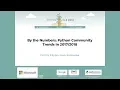 Dmitry Filippov Ewa Jodlowska - By the Numbers Python Community Trends in