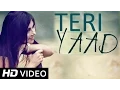 Lagu New Hindi Songs 2014 - Teri Yaad | Vijay Prakash Sharma | Hindi Songs | New Songs 2015