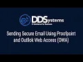 Encrypt Email using Proofpoint and OWA Outlook Web Access