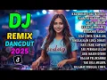 Download Lagu DJ REMIX FULL BASS TERBARU 2025 🎵 KAU BUKAN LAGI MILIKKU 🎵 DANGDUT REMIX JEDAG JEDUG