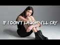 Download Lagu Frawley - If I Don't Laugh I'll Cry (Lyrics)