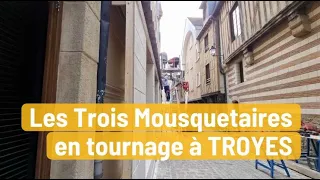 Tournage avec Les Trois Mousquetaires Troyes va revenir au XVIIe siecle