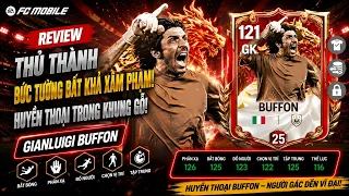 Đánh giá Gianluigi Buffon 121 OVR | Có nên dùng thủ môn huyền thoại người Ý | FC MOBILE VIỆT NAM