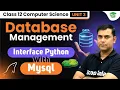 Interface Python with MySQL Class 12th Informatics Practices Class 12 Computer Science