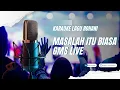 Download Lagu Masalah Itu Biasa - GMS (Lirik Lengkap) - Karaoke Lagu Rohani