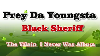 black sherif prey da youngsta lyrics video