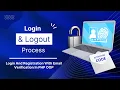 Login and Logout Process - Login And Registration With Email Verification In PHP OOP