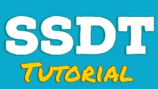 SSDT Tutorial - SQL Server Data Tools