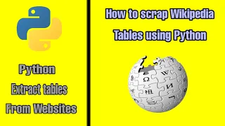 Scraping a Wikipedia table with Beautiful Soup Web Scraping Python