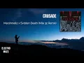 Marshmello x Svdden Death - Crusade (M!le32 Remix)
