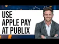 How to Use Apple Pay at Publix - Easy Guide