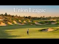 FIRST LOOK: Inside America’s Boldest New Golf Course | Union League National