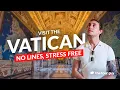 How to Visit the Vatican in 2026 Without Screwing It Up